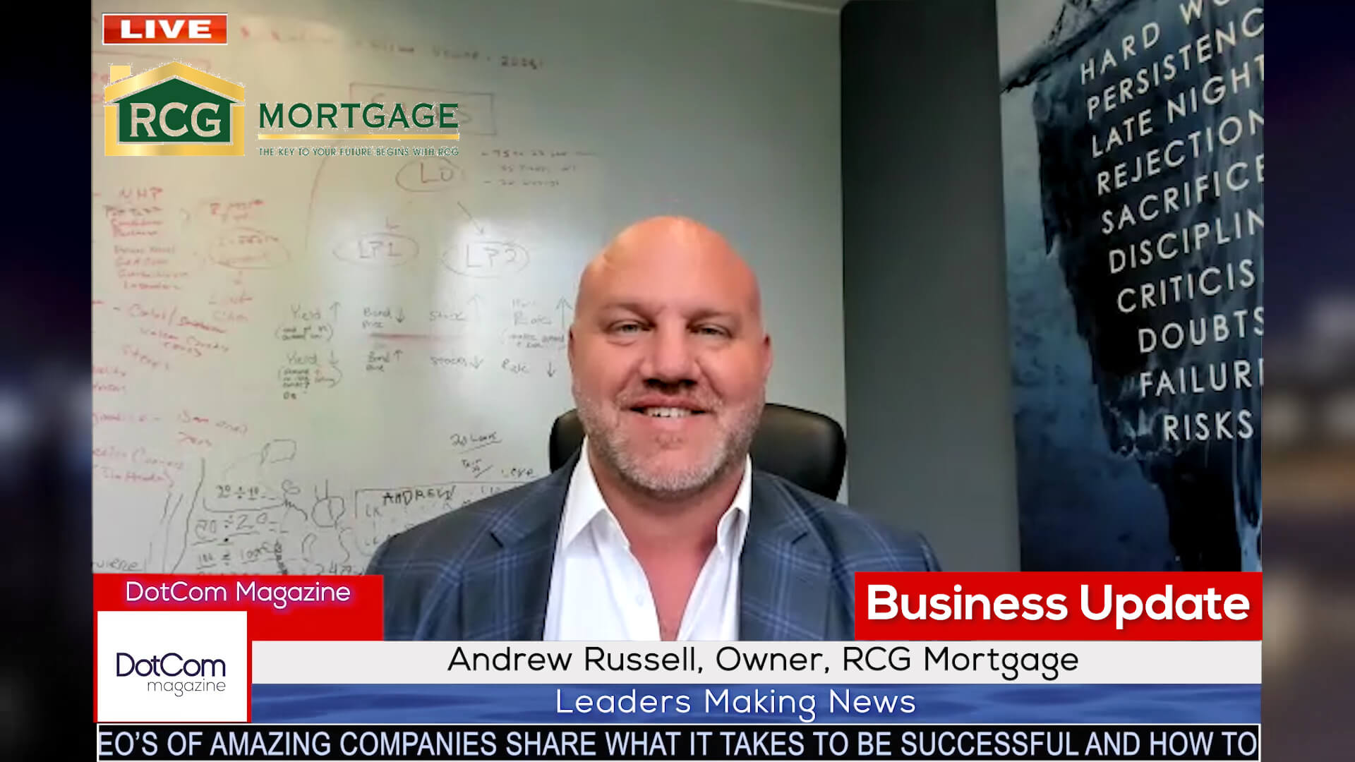 Andy Jacob Interviews Andrew Russell, Owner, RCG Mortgage On the DotCom Magazine Entrepreneur Spotlight Series.